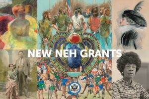 New NEH Grants